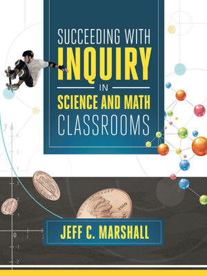 cover image of Succeeding with Inquiry in Science and Math Classroom